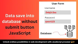 How to save data into a database without a submit button using JavaScript