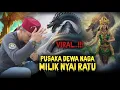 Lagu VIRAL..!!! PENARIKAN PUSAKA DEWA NAGA..!!! MILIK NYAI RATU