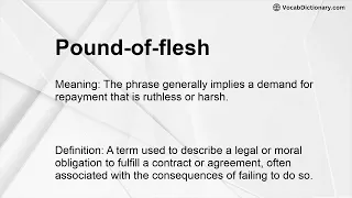 Pound-of-flesh Meaning