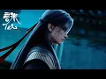 Download Lagu 💥诛仙S3 Preview EP21 | 诛仙 Jade Dynasty |