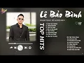 Download Lagu Cuộc Vui Cô Đơn x Thích Thì Đến - Lê Bảo Bình | Nhạc Ballad Giúp Bạn Thư Giãn Tâm Hồn