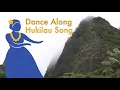 The Hukilau Song - Hula Dance