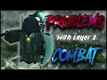 Problems with Layer 2 Combat Deepwoken