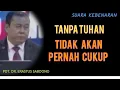 Download Lagu RENUNGAN - TIDAK AKAN PERNAH CUKUP -PDT. DR. ERASTUS SABDONO,TRUTH ID, GSKI REHOBOT,SUARA KEBENARAN