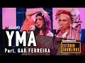 Download Lagu Yma - Summer Lover - part. Gab Ferreira ao vivo no Estúdio Showlivre 2019