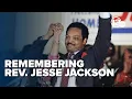 Rev Jesse Jackson dies at 84 A look at his legacy
