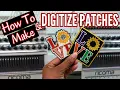 How To Digitize and Make an embroidery Patch Two Ways Fast and Easy Make Patches Make Money