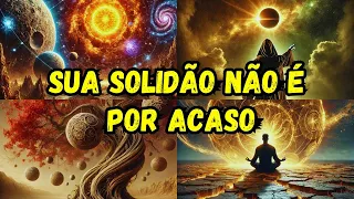 🌌 VOCÊ FOI ESCOLHIDO PELO UNIVERSO! O SINAL ESTÁ NA SUA SOLIDÃO ✨