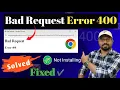 Fix Bad Request ERROR 400 in chrome