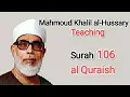Download Lagu 106.  Surah al QURAISH (Mahmoud Khalil al Hussary)