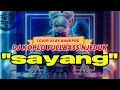 Download Lagu DJ Sayang Full Bass 2025 🔥 DJ Remix Viral TikTok Terbaru | Cover bankpod