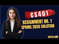 CS401 Assignment 2 Solution Spring 2026 100 Correct Code SDG Insights
