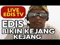 Download Lagu LIVE EDIS TV | EDIS BIKIN KEJANG KEJANG!!!!