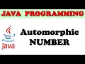 Automorphic Number in JAVA TechVidya