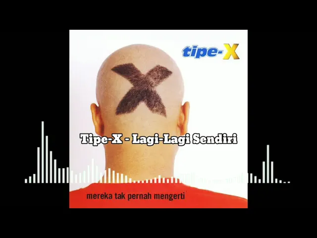 Download MP3 Tipe-X - Lagi-Lagi Sendiri - 2001 #tipex #2001 #lagilagi #sendiri