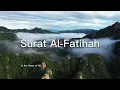 Download Lagu Surah Al-Fatiha. Sheik Hani Ar-Rifai