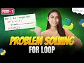 Python For Loop Related Problems - Part 1 Python Programming