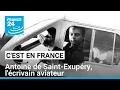 Lagu Les mille et une vies d'Antoine de Saint-Exupéry, l'écrivain aviateur • FRANCE 24