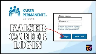 Kaiser Permanente Career Login How to Login Kaiser Career Account 2024