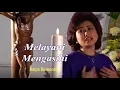 Download Lagu [Official Video] Melayani Mengasihi - Maya Rumantir