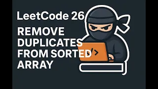 LeetCode 26 Remove Duplicates from Sorted Array Two Pointer Approach Explained in Hindi Java
