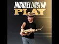 MICHAEL LINGTON  -  PLAY