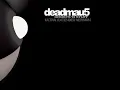 Deadmau5 - Ghosts N Stuff (Ultra Extended Mix)