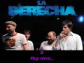 La Derecha - Si Te Busco Con Letras Y Acordes (Descarga discografía y vídeo en la descripción)