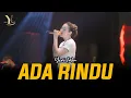 Download Lagu Yeni Inka - ADA RINDU | Live OJING (Official Music Yi Production)