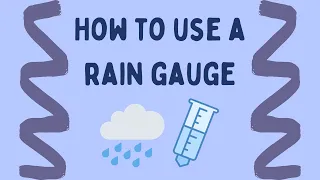 How to Use a Rain Gauge