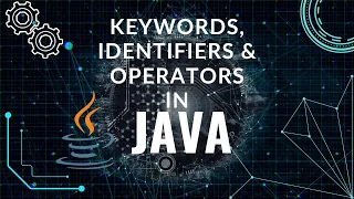 Java Keywords Identifiers Operators Explained Java for Beginners SheCoding