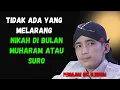 Download Lagu BOLEHKAH MENIKAH DI BULAN MUHARAM ATAU SURO-PENJELASAN GUS ULIN TENTANG HAJATAN DI BULAN SURO