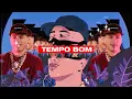 Lagu 1. Felp 22 - Tempo Bom (Prod. Pep Starling)