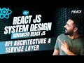 React System Design Tutorials API Architecture Service Layer