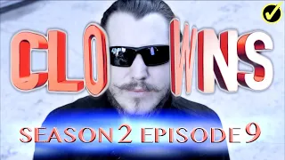 clowns season 2 finale ep 9