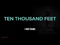 Download Lagu TEN THOUSAND FEET - I SEE STARS /Lyrics / Lirik Bahasa Indonesia