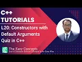 C Tutorials L20 Constructors with Default Arguments Quiz in C The Easy Concepts