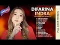 Download Lagu DIFARINA INDRA - TERLALU SAYANG - FULL ALBUM TERBARU