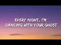 Download Lagu Sasha Sloan - Dancing With Your Ghost (Lyrics)