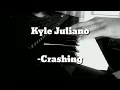 Download Lagu Kyle Juliano crashing piano cover