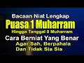 Download Lagu BACAAN NIAT PUASA 1 MUHARRAM LENGKAP ARAB LATIN DAN ARTINYA