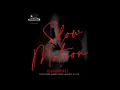 Dexta Daps Ft. Bounty Killer - Slow Motion (Official Audio) Feb 2023