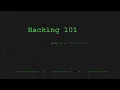 Hacking 101 - Week 1