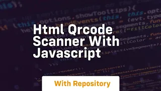 Html qrcode scanner with javascript