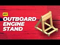 How-To DIY Outboard Engine Stand