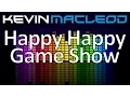 Kevin MacLeod: Happy Happy Game Show
