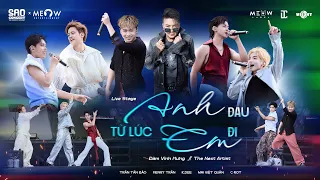 ANH ĐAU TỪ LÚC EM ĐI - ĐÀM VĨNH HƯNG ft. THE NEXT ARTIST | LIVE AT SAO CONCERT