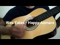 Download Lagu Wes Tatas - Happy Asmara (Short Cover)