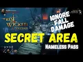 No Rest For The Wicked Nameless Pass Secret Area IGNORE FALL DAMAGE Burning Area The Cauldron