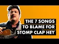 Download Lagu The 7 Songs To Blame For Stomp Clap Hey